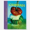 CAMPANIA: Recipes & Wanderings
