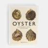 Oyster – A Gastronomic History
